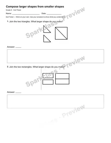 Compose larger shapes from smaller shapes — Exit Ticket — Kindergarten worksheet preview