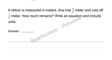Solve fraction addition and subtraction stories — Grade 4 problem preview