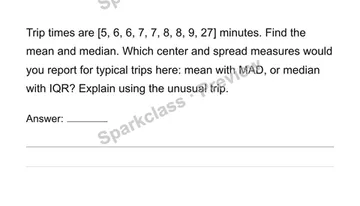 Interpret variation and choose summary measures — Grade 6 problem preview