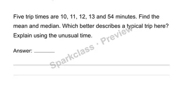 Choose a useful measure of center — Grade 6 problem preview