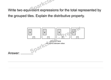 Generate and justify equivalent expressions — Grade 6 problem preview