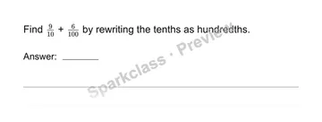 Add tenths and hundredths — Grade 4 problem preview