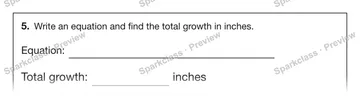 5. Write an equation and find the total growth in inches. Equation: Total growth: inches — Grade 5 problem preview