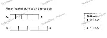 Match each picture to an expression. A. B. 2 ÷ 1/2 1 ÷ 1/5 — Grade 5 problem preview