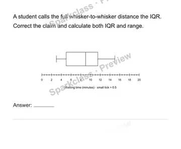 Use box plots, quartiles and interquartile range — Grade 6 problem preview