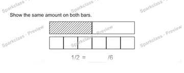 Show the same amount on both bars. 1/2 = /6 — Grade 5 problem preview