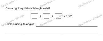 Can a right equilateral triangle exist? + + = 180° Explain using its angles: — Grade 5 problem preview