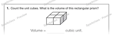 1. Count the unit cubes. What is the volume of this rectangular prism? Volume = cubic unit. — Grade 5 problem preview