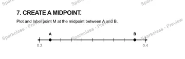 7. CREATE A MIDPOINT. Plot and label point M at the midpoint between A and B. 0.2 0.4 A B — Grade 5 problem preview