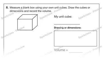 8. Measure a blank box using your own unit cubes. Draw the cubes or dimensions and record the volume. My unit cube: Drawing or dimensions: Volume = — Grade 5 problem preview