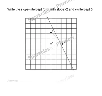 Use slope-intercept form — Grade 8 problem preview