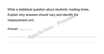 Recognize statistical questions, observations and units — Grade 6 problem preview