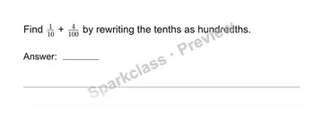 Add tenths and hundredths — Grade 4 problem preview