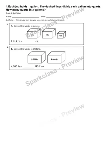 1.Each jug holds 1 gallon. The dashed lines divide each gallon into quarts. How many quarts in 3 gallons? — Exit Ticket — Grade 5 worksheet preview