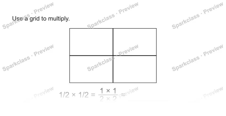 Use a grid to multiply. 1/2 × 1/2 = 1 × 1/2 × 2 = — page 1