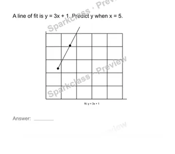 Use a line of fit to predict — Grade 8 problem preview
