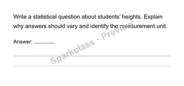Recognize statistical questions, observations and units — Grade 6 problem preview