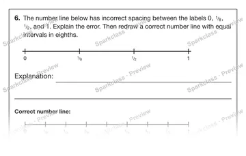 6. The number line below has incorrect spacing between the labels 0, 1 / 8 , 1 / 2 , and 1. Explain the error. Then redraw a correct number line with equal intervals in eighths. 0  — Grade 5 problem preview