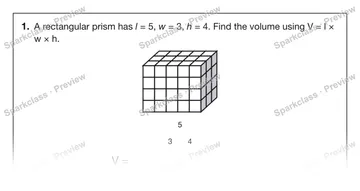 1. A rectangular prism has l = 5, w = 3, h = 4. Find the volume using V = l × w × h. 5 3 4 V = — Grade 5 problem preview
