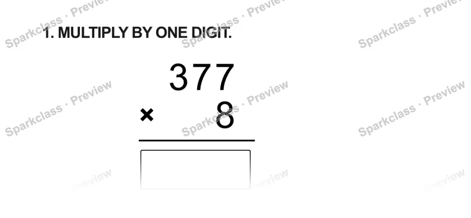 1. MULTIPLY BY ONE DIGIT. 3 7 7 × 8 — page 1