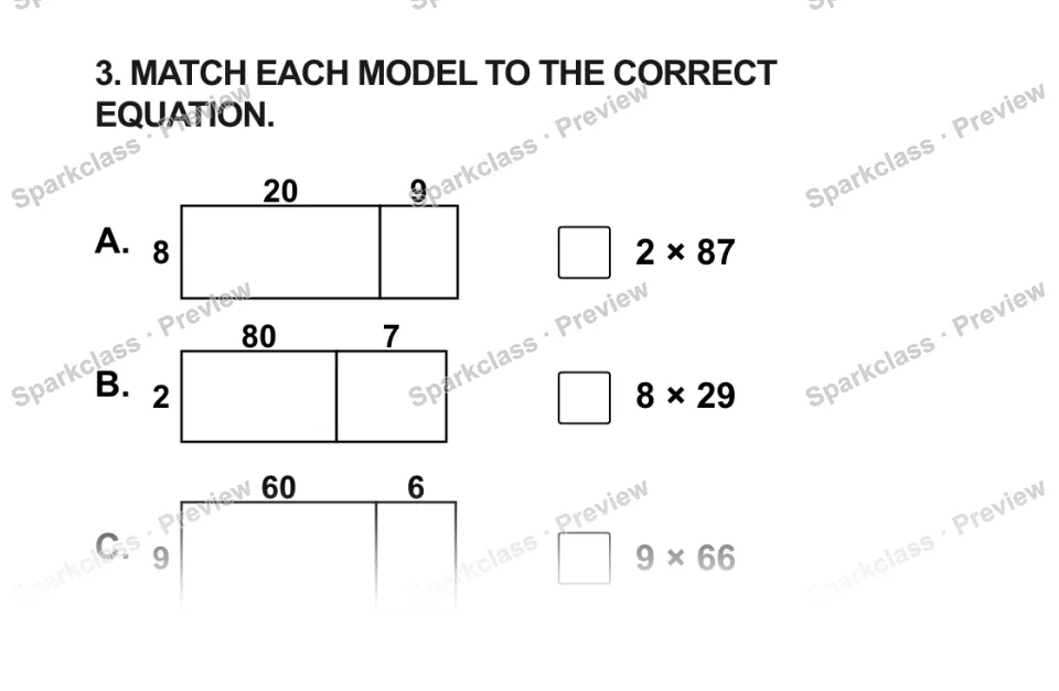 3. MATCH EACH MODEL TO THE CORRECT EQUATION. A. 20 9 8 2 × 87 B. 80 7 2 8 × 29 C. 60 6 9 9 × 66 — page 1