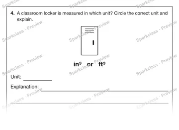 4. A classroom locker is measured in which unit? Circle the correct unit and explain. in³ or ft³ Unit: Explanation: — Grade 5 problem preview