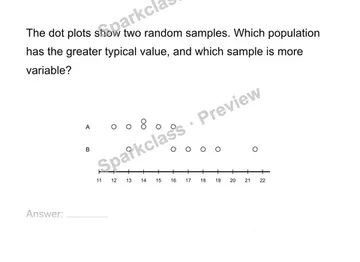 Compare center and variability — Grade 7 problem preview