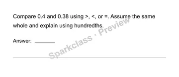 Compare decimals to hundredths — Grade 4 problem preview