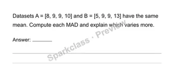 Interpret variation and choose summary measures — Grade 6 problem preview