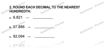 2. ROUND EACH DECIMAL TO THE NEAREST HUNDREDTH. a. 6.821 → b. 97.886 → c. 82.094 → d. 87.465 → — Grade 5 problem preview