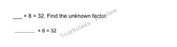 Find an unknown factor — Grade 3 problem preview