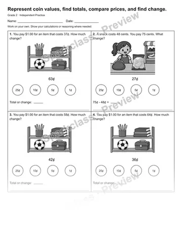 Represent coin values, find totals, compare prices, and find change. — Independent Practice — Grade 2 worksheet preview
