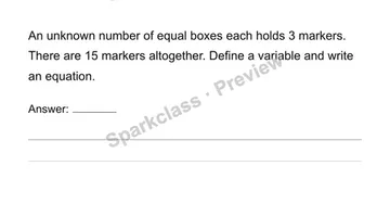 Use variables for unknowns and varying quantities — Grade 6 problem preview