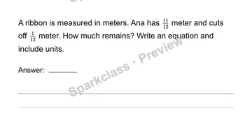 Solve fraction addition and subtraction stories — Grade 4 problem preview