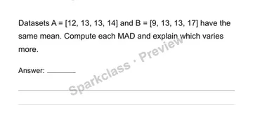 Interpret variation and choose summary measures — Grade 6 problem preview