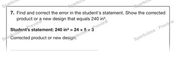7. Find and correct the error in the student's statement. Show the corrected product or a new design that equals 240 in³. Student’s statement: 240 in³ = 24 × 5 × 3 Corrected produc — Grade 5 problem preview