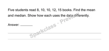 Compute and interpret mean and median — Grade 6 problem preview
