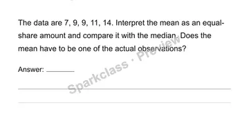 Compute and interpret mean and median — Grade 6 problem preview