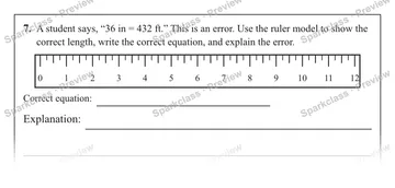 7. A student says, “36 in = 432 ft.” This is an error. Use the ruler model to show the correct length, write the correct equation, and explain the error. 0 1 2 3 4 5 6 7 8 9 10 11  — Grade 5 problem preview