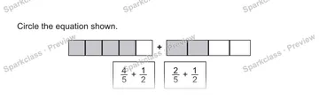 Circle the equation shown. + 4/5 + 1/2 2/5 + 1/2 — Grade 5 problem preview