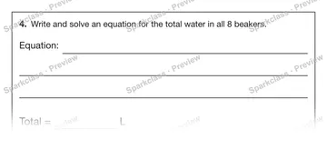 4. Write and solve an equation for the total water in all 8 beakers. Equation: Total = L — Grade 5 problem preview