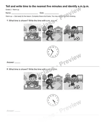 Tell and write time to the nearest five minutes and identify a.m./p.m. — Warm-up — Grade 2 worksheet preview