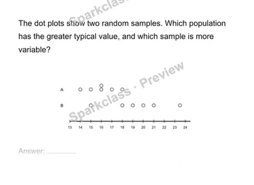 Compare center and variability — Grade 7 problem preview