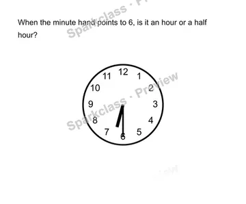 Minute hand points to six — Grade 1 problem preview