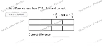 Is the difference less than 3? Explain and correct. 思考中的男孩插画 3 2/4 − 3/4 = 3 1/4 Correct difference: — Grade 5 problem preview