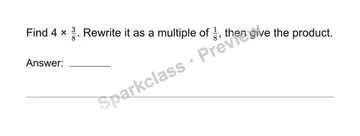 Multiply a fraction by a whole number — Grade 4 problem preview
