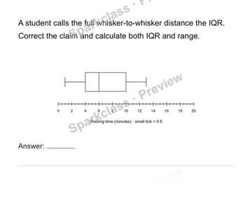 Use box plots, quartiles and interquartile range — Grade 6 problem preview