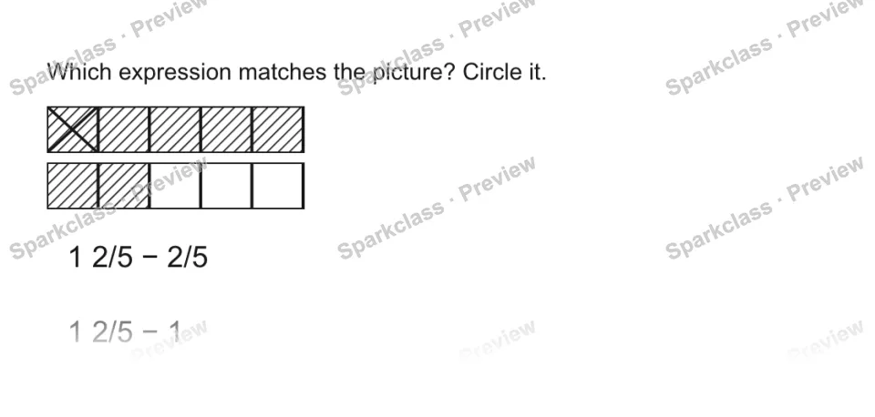 Which expression matches the picture? Circle it. 1 2/5 − 2/5 1 2/5 − 1 — page 1