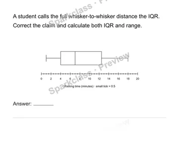 Use box plots, quartiles and interquartile range — Grade 6 problem preview