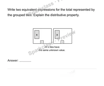 Generate and justify equivalent expressions — Grade 6 problem preview